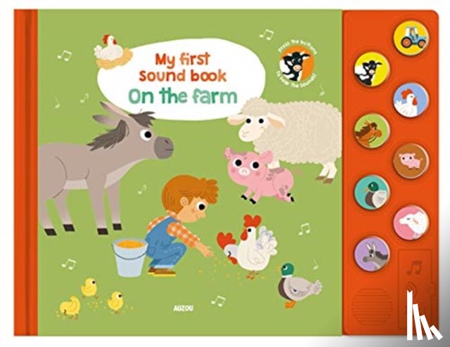 Auzou Publishing - My First Sound Book: On the Farm