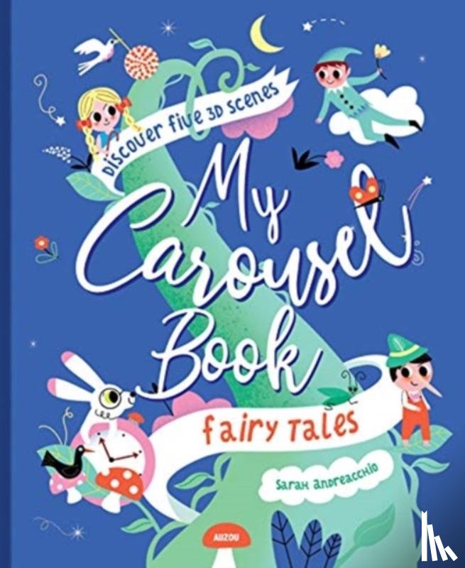Andreacchio, Sarah - My Carousel Book of Fairytales