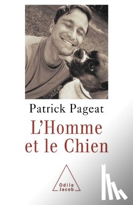 Pageat, Patrick - Man and his Dog / L'Homme et le Chien