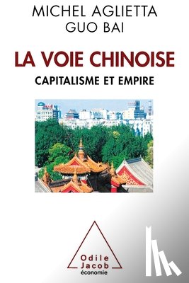 Aglietta-M - La Voie chinoise