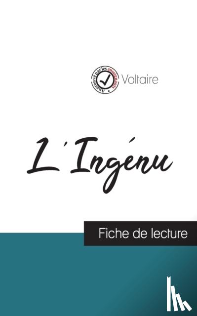 Voltaire - L'Ingenu de Voltaire (fiche de lecture et analyse complete de l'oeuvre)