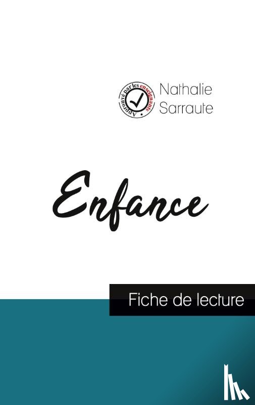 Sarraute, Nathalie - Enfance de Nathalie Sarraute (fiche de lecture et analyse complete de l'oeuvre)