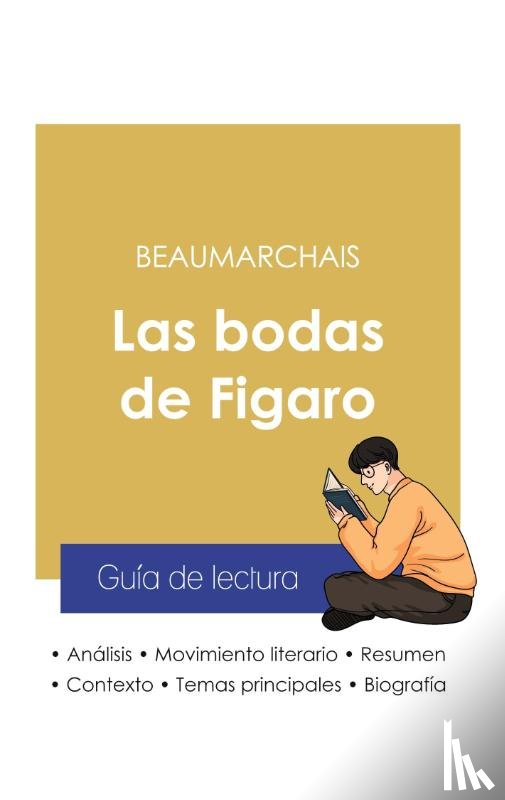 Beaumarchais - Guia de lectura Las bodas de Figaro de Beaumarchais (analisis literario de referencia y resumen completo)