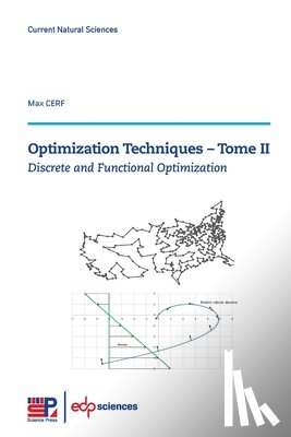 Cerf, Max - Optimization Techniques - Tome II: Discrete and Functional Optimization