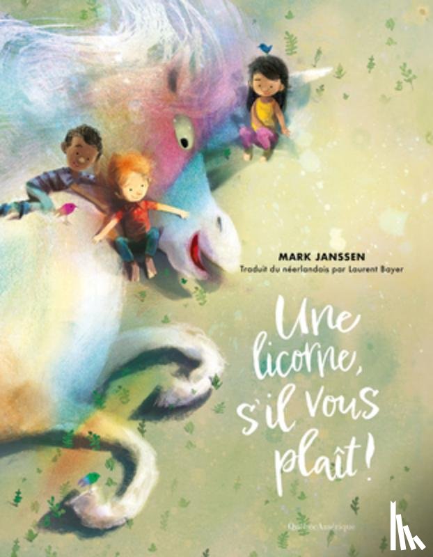 Janssen, Mark - Une Licorne, s'Il Vous Plaît !