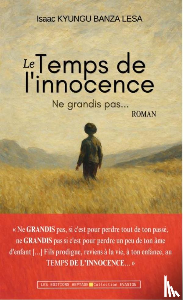 KYUNGU BANZA LESA, Isaac - Le temps de l'innocence