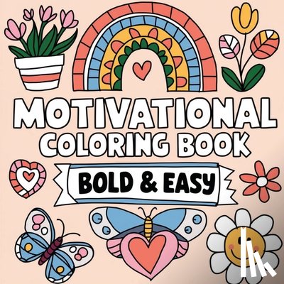 Bidden, Laura - Motivational Coloring Book Bold & Easy