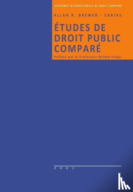 Brewer-Carias, Allan R - Etudes de Droit Public Compare