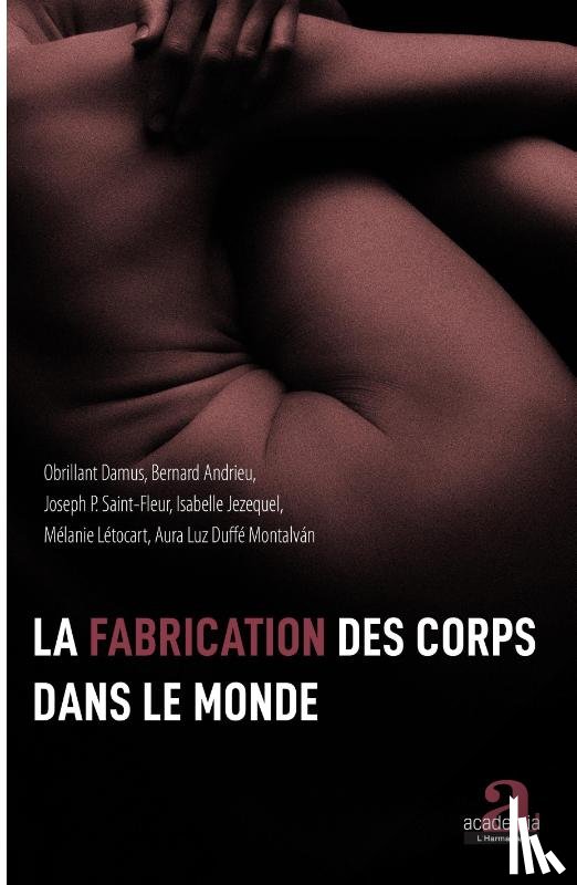 Damus, Obrillant - La fabrication des corps dans le monde
