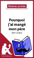 Lepetitlitteraire, Dominique Coutant-Defer - Pourquoi j'ai mangé mon père de Roy Lewis (Fiche de lecture)