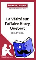 Lepetitlitteraire, Luigia Pattano - La Vérité sur l'affaire Harry Quebert de Joël Dicker (Fiche de lecture)