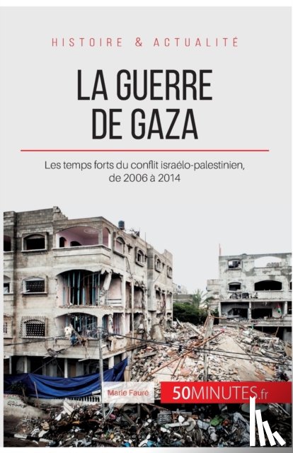 50minutes, Marie Faure - La guerre de Gaza