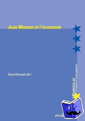  - Jean Monnet Et l'Economie
