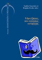  - Edgar Quinet, Une Conscience Europeenne