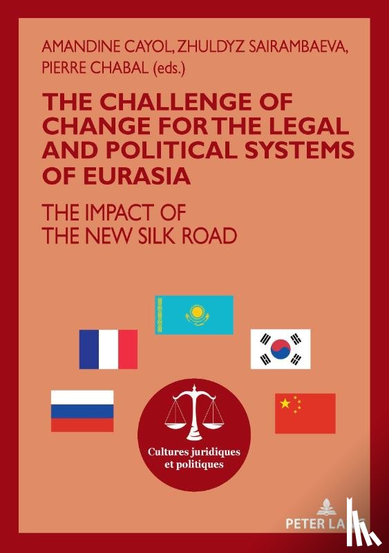 - The challenge of change for the legal and political systems of Eurasia