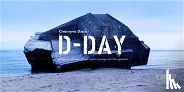 Daguet, Christophe - D-Day
