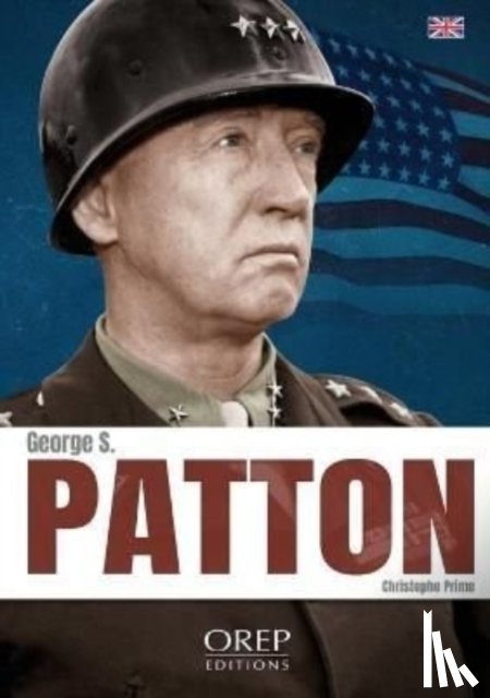 Prime, Christophe - George S. Patton