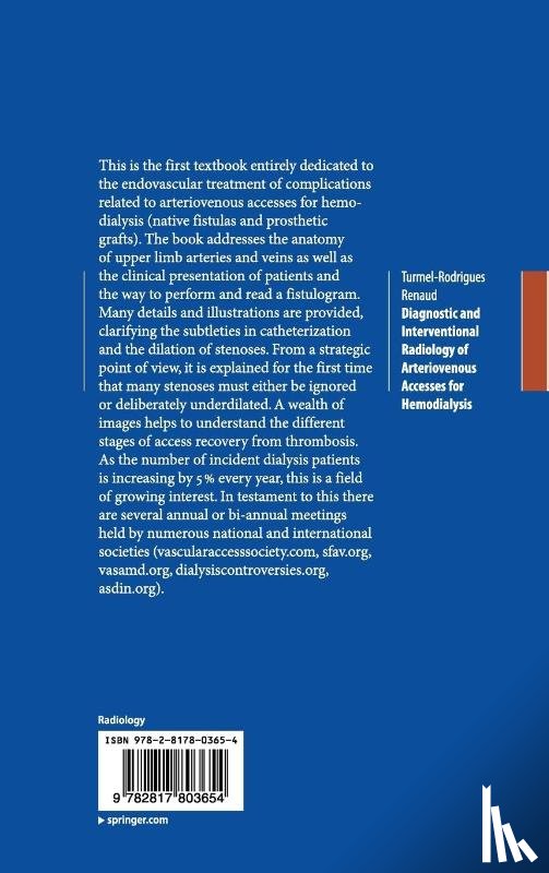 Luc Turmel-Rodrigues, Claude J. Renaud - Diagnostic and Interventional Radiology of Arteriovenous Accesses for Hemodialysis