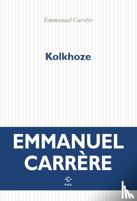 Carrère, Emmanuel - Kolkhoze