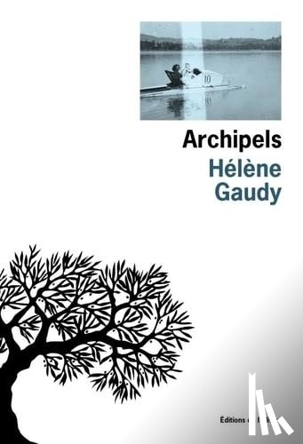 Gaudy, Hélène - Archipels 