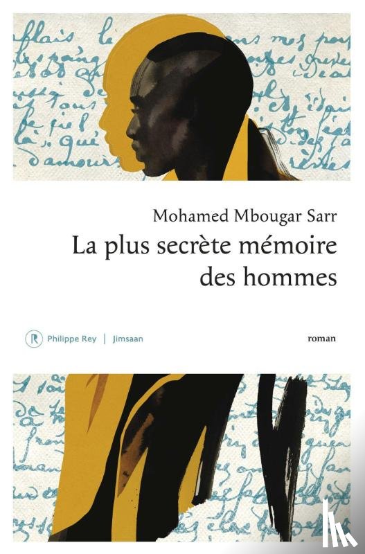 Mbougar Sarr, Mohamed - La plus secrète mémoire des hommes