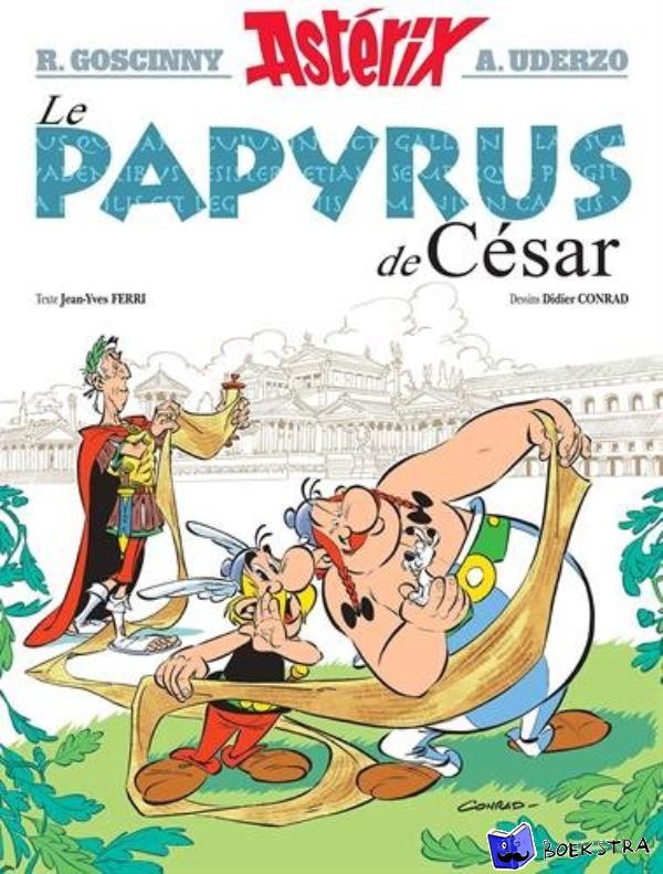 Ferri, Jean-Yves, Goscinny, Rene, Uderzo, Albert - Asterix Le papyrus de Cesar