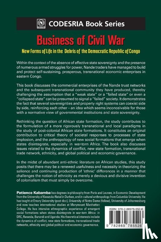 Kabamba, Patience - Business of Civil War. New Forms of Life in the Debris of the Democratic Republic of Congo