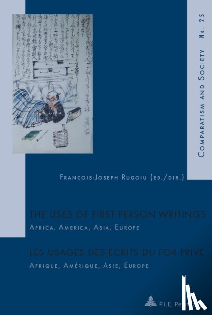  - The Uses of First Person Writings / Les usages des ecrits du for prive
