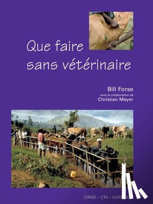 Forse, Bill, Meyer, Christian - Que faire sans vétérinaire