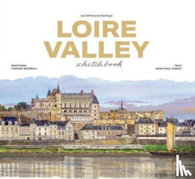  - Loire Valley Sketchbook