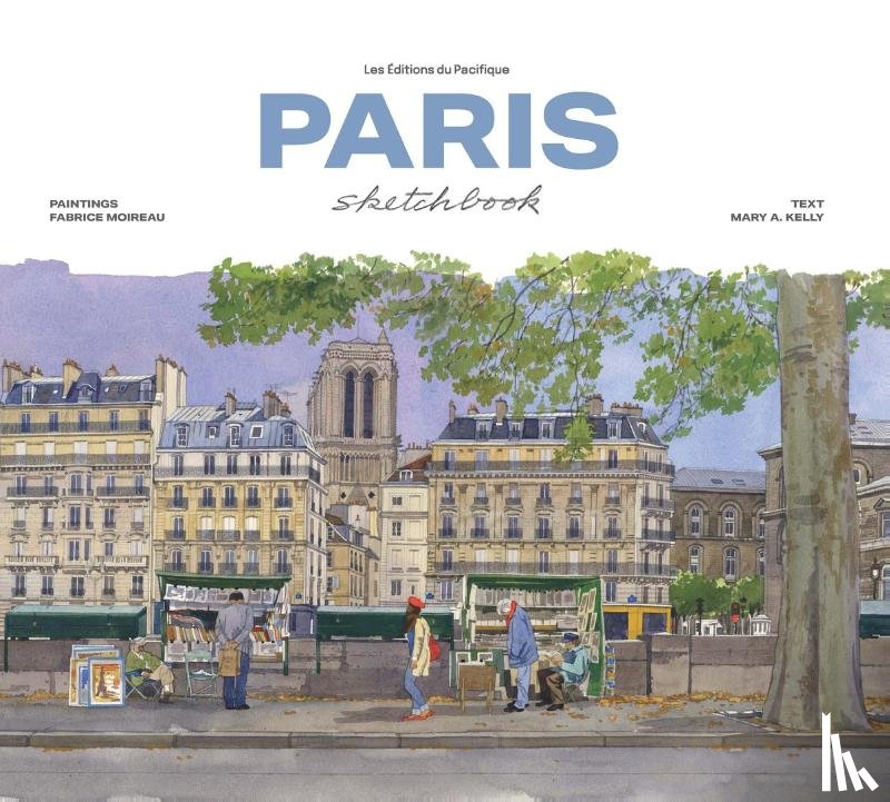 Kelly, Mary A. - Paris Sketchbook