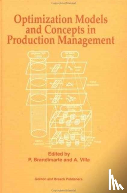 Bradimaarte, Paolo - Optimization Models and Concepts in Production Management
