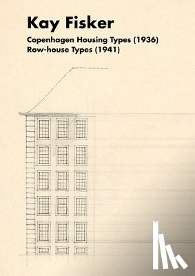 Ortelli, Luca, Monterumisi, Chiara, Fisker, Kay - Housing Copenhagen