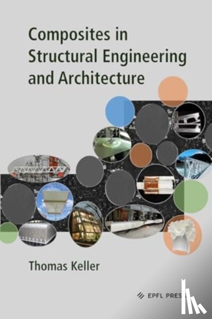 Keller, Thomas - Composites in Structural Engineering and Architecture