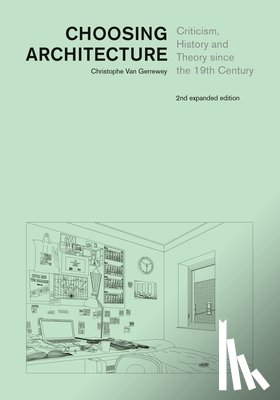Van Gerrewey, Christophe - Choosing Architecture