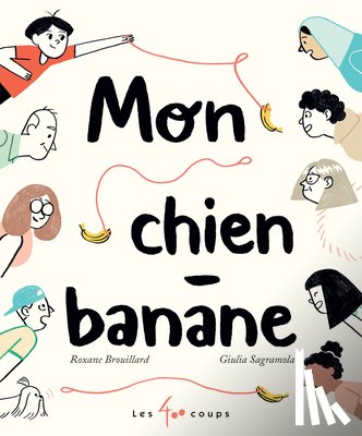 Brouillard, Roxane - Mon Chien-Banane