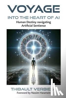 Verbiest, Thibault - Voyage into the Heart of AI