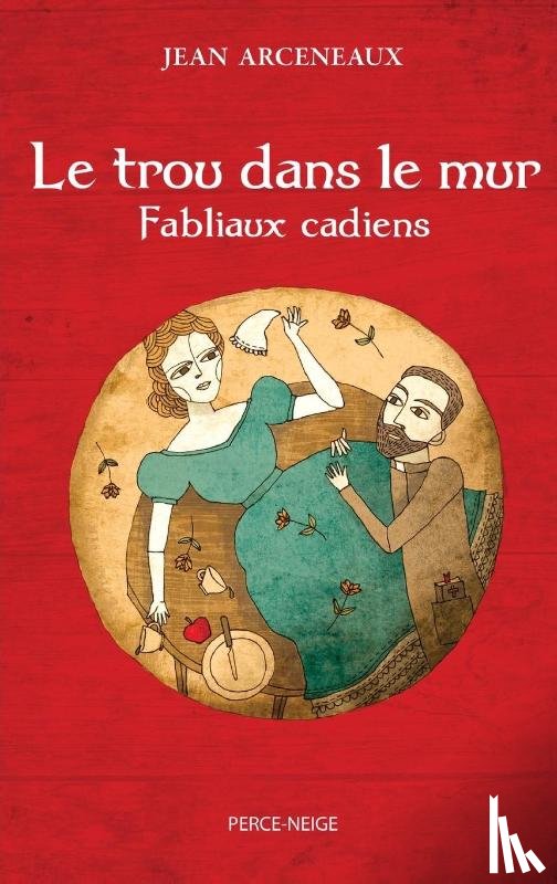 Arceneaux, Jean - Le Trou Dans Le Mur