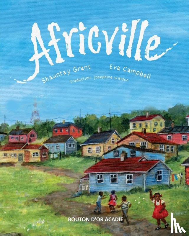 Grant, Shauntay - Africville