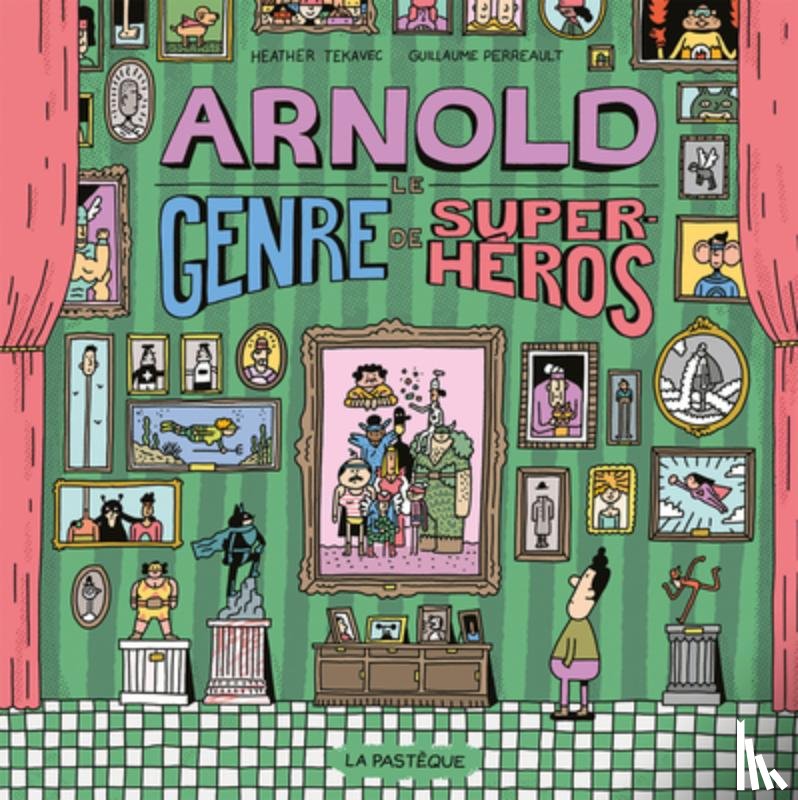 Tekavec, Heather - Arnold: Le Genre de Super-Héros