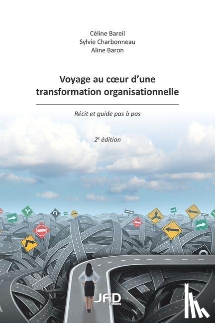 Charbonneau, Sylvie, Baron, Aline, Bareil, Céline - Charbonneau, S: FRE-VOYAGE AU COEUR DUNE TRANS