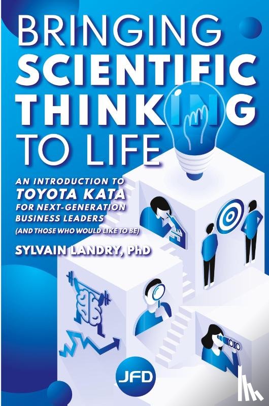 Landry, Sylvain - Bringing scientific thinking to life