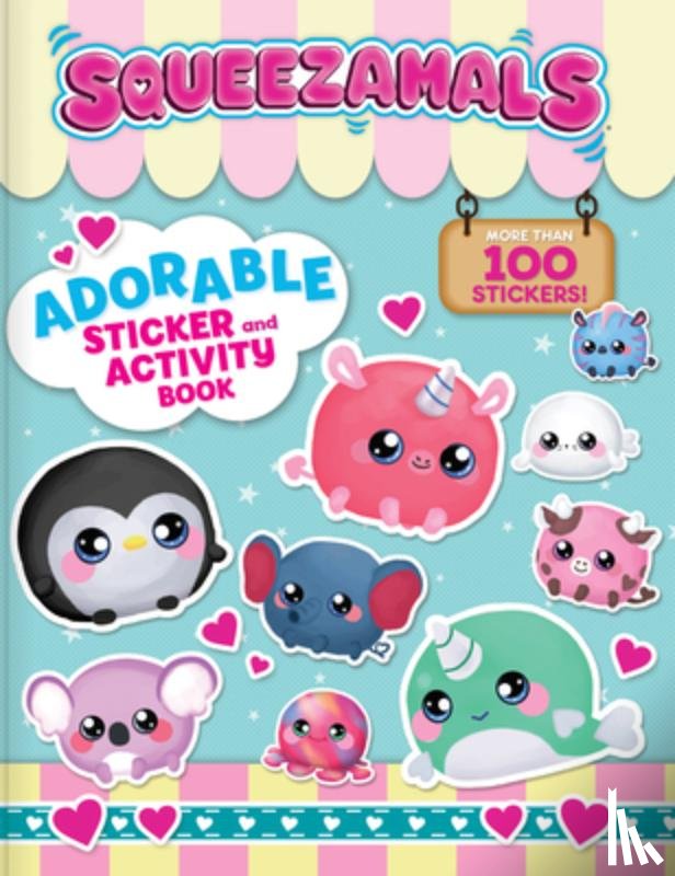 Paradis, Anne - Squeezamals: Adorable Sticker and Activity Book: More Than 100 Stickers