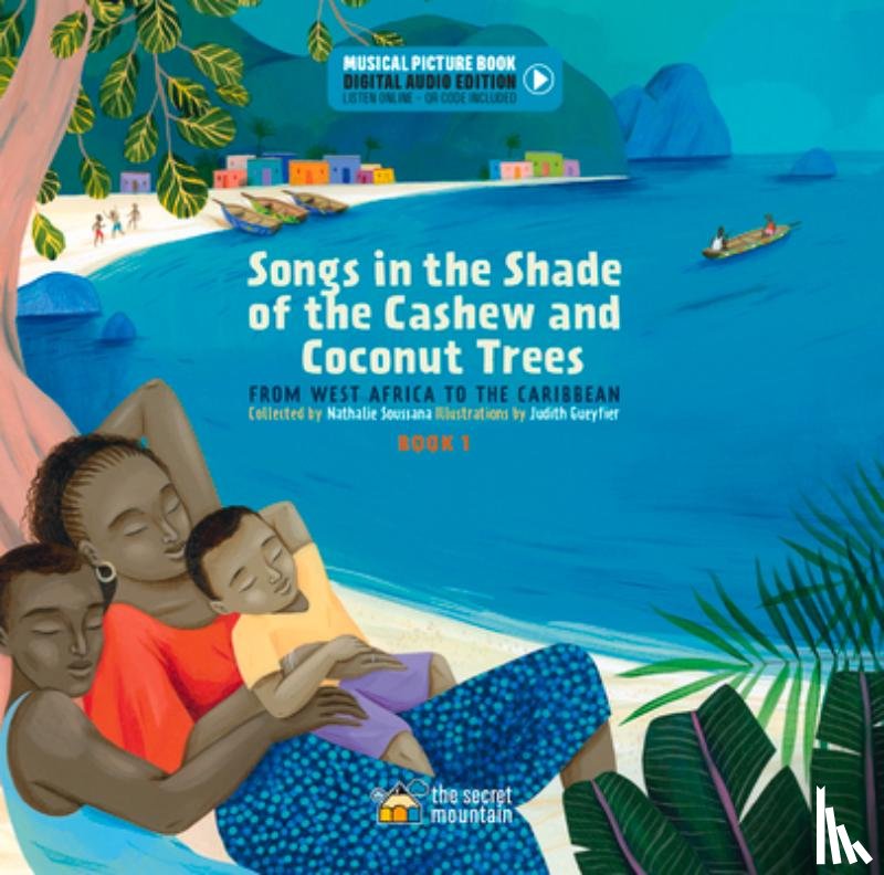 Soussana, Nathalie - Songs in the Shade of the Cashew and Coconut Trees