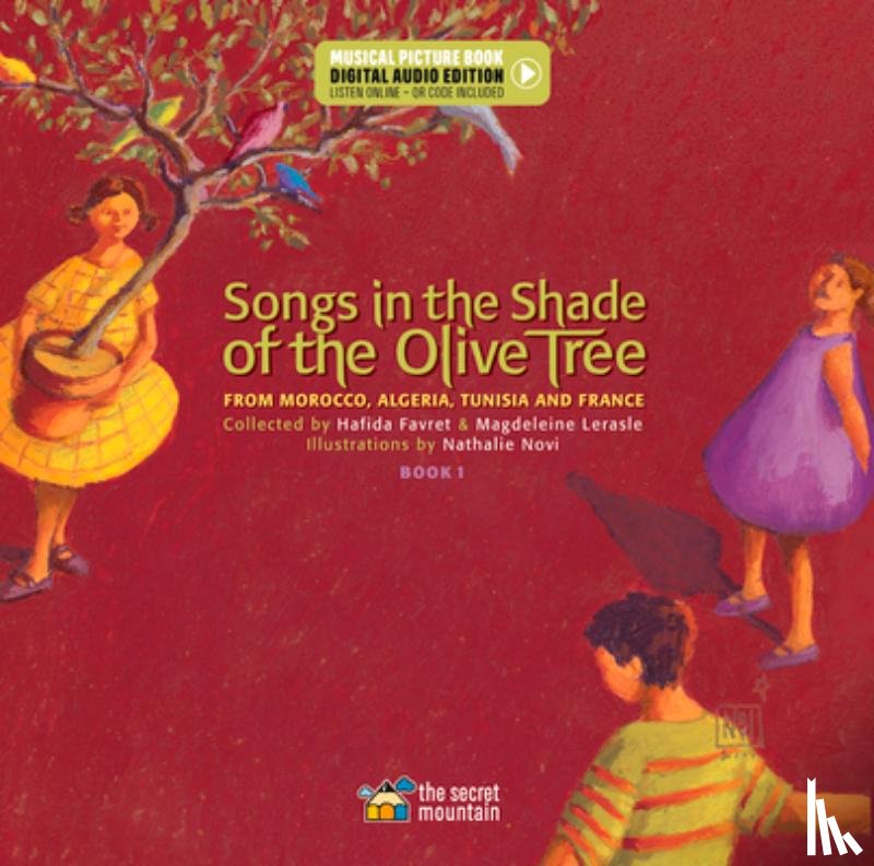 Favret, Hafida, Lerasle, Magdeleine - Songs in the Shade of the Olive Tree