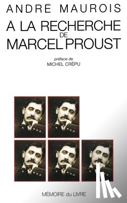 Maurois-A - A la recherche de Marcel Proust