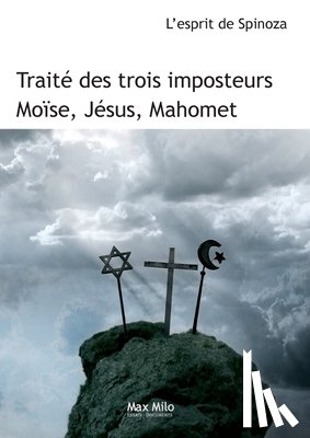 L'esprit de Spinoza - Traité des trois imposteurs