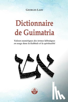 Lahy, Georges - Dictionnaire de Guimatria