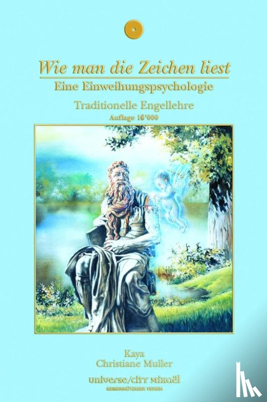 Muller, Christiane, Muller, Kaya - Wie man Zeichen liest - eine Einweihungspsychologie
