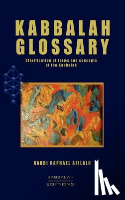 Afilalo, Rabbi Raphael - Kabbalah Glossary